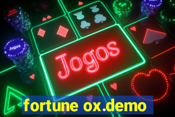 fortune ox.demo